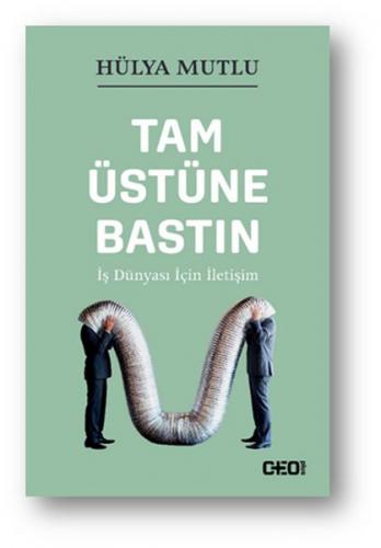 Tam Üstüne Bastın - İş Dünyası İçin İletişim