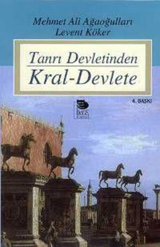 Tanrı Devletinden Kral-Devlete