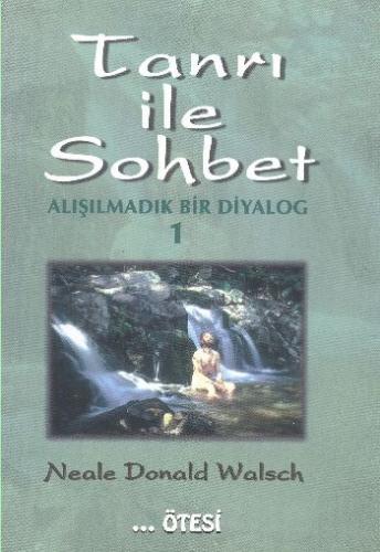 Tanrı ile Sohbet 1