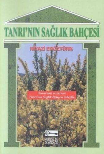 Tanrı’nın Sağlık Bahçesi