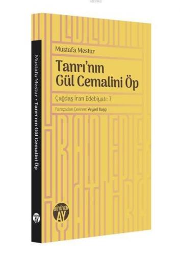 Tanrı'nın Gül Cemalini Öp