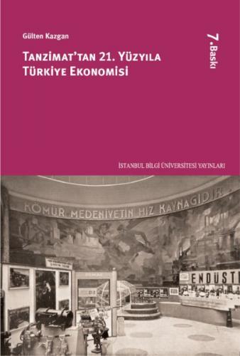 Tanzimat’tan 21. Yüzyıla Türkiye Ekonomisi