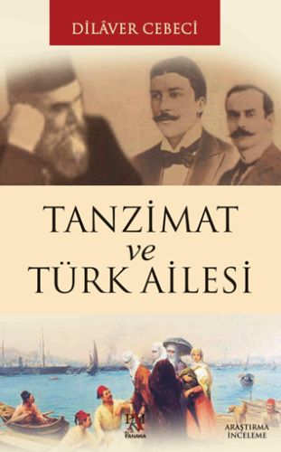 Tanzimat ve Türk Ailesi