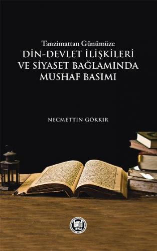 Tanzimattan Günümüze Din-Devlet İlişkileri ve Siyaset Bağlamında Musha