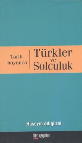 Tarih Boyunca Türkler ve Solculuk küçük boy