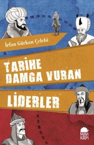 Tarihe Damga Vuran Liderler