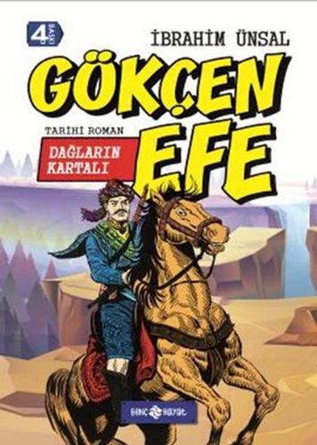 Tarihi Roman 7 - Dağların Kartalı - Gökçen Efe