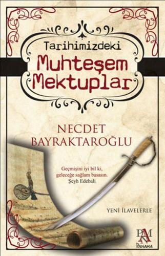 Tarihimizdeki Muhteşem Mektuplar