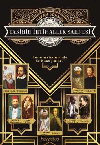 Tarihin İhtimaller Sahnesi - Karşılaştıklarında Ne Konuştular?