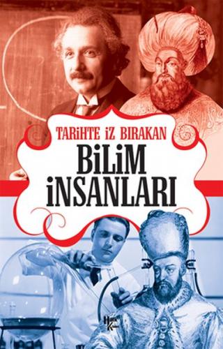 Tarihte İz Bırakan Bilim İnsanları