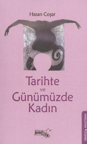 Tarihte ve Günümüzde Kadın