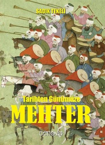 Tarihten Günümüze Mehter