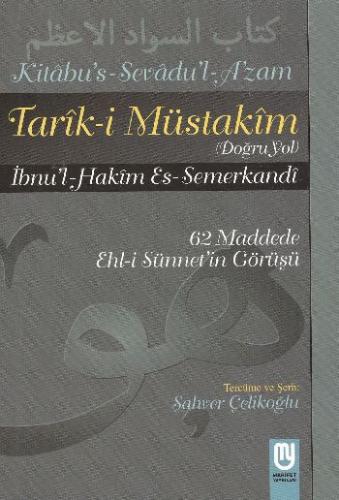 Tarık-i Müstakim Doğru Yol - Sevad-ı A'zam Tercümesi