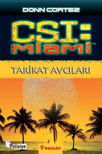 Tarikat Avcıları / CSI Miami