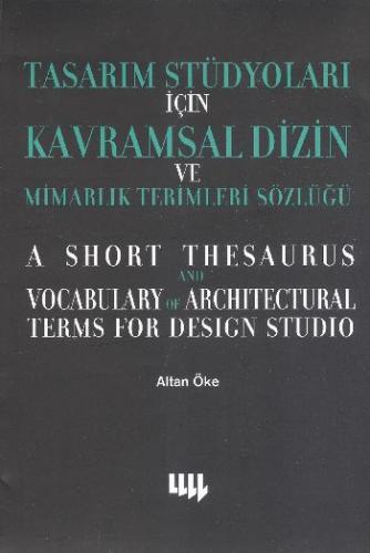 Tasarım Stüdyoları İçin Kavramsal Dizin ve Mimarlık terimleri Sözlüğü