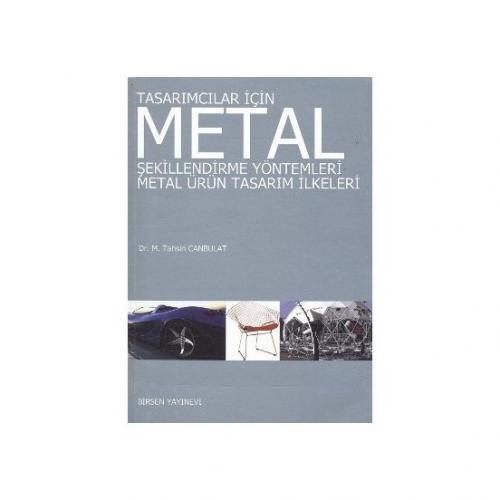 Tasarımcılar İçin Metal Şekillendirme Yöntemleri - Metal Ürün Tasarım 