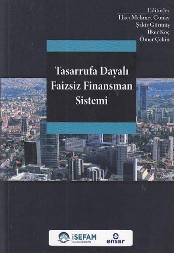 Tasarrufa Dayalı Faizsiz Finansman Sistemi