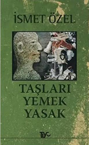 Taşları Yemek Yasak