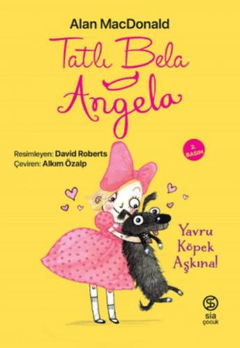 Tatlı Bela Angela Yavru Köpek Aşkına