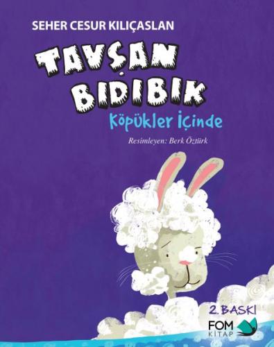 Tavşan Bıdıbık - Köpükler İçinde