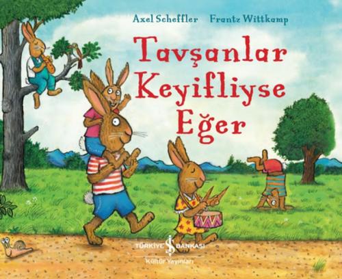 Tavşanlar Keyifliyse Eğer