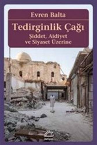 Tedirginlik Çağı - Tedirginlik Çağı