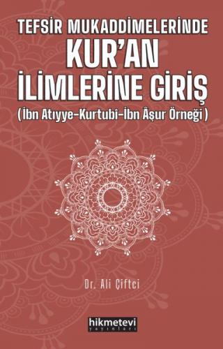 Tefsir Mukaddimelerinde Kur'an İlimlerine Giriş