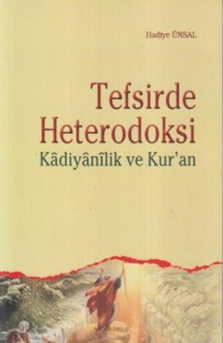 Tefsirde Heterodoksi Kadiyanilik ve Kur'an