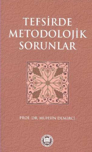 Tefsirde Metodolojik Sorunlar