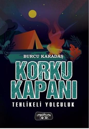 Tehlikeli Yolculuk - Korku Kapanı