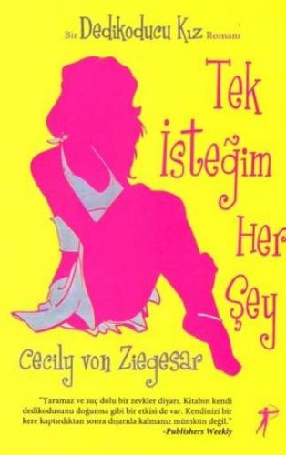 Tek İsteğim Her Şey / Dedikoducu Kız