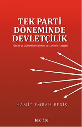 Tek Parti Döneminde Devletçilik