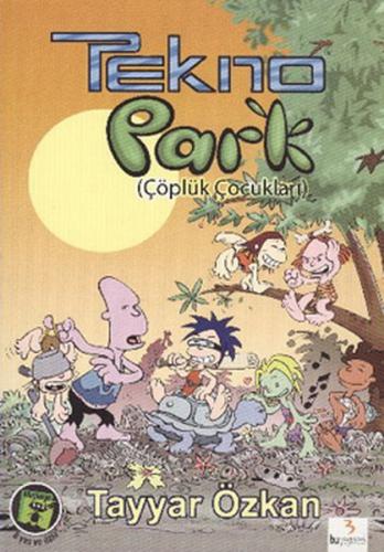 Tekno Park -1 / Çöplük Çocukları