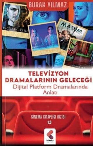 Televizyon Dramalarının Geleceği