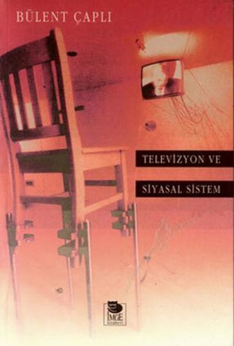 Televizyon ve Siyasal Sistem