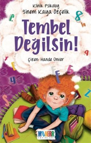 Tembel Değilsin!