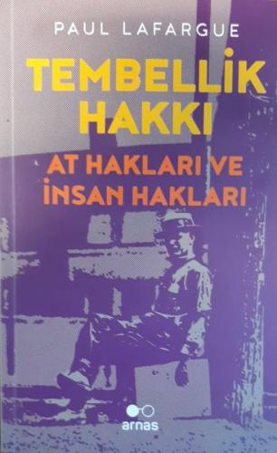 Tembellik Hakkı: At Hakları ve İnsan Hakları