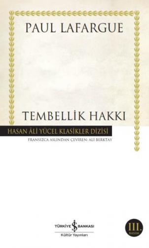 Tembellik Hakkı - Hasan Ali Yücel Klasikleri