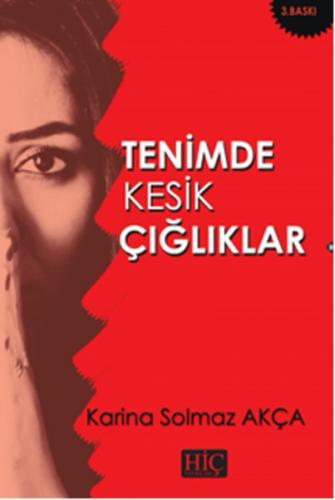 Tenimde Kesik Çığlıklar