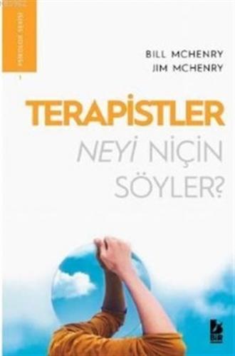 Terapistler Neyi Niçin Söyler