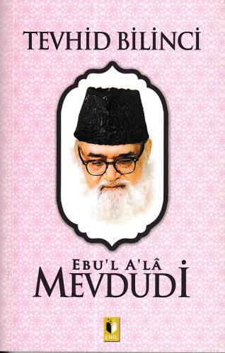 Tevhid Bilinci - Mevdudi