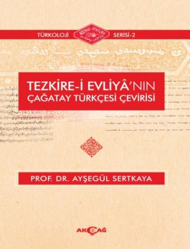 Tezkire-İ Evliya’nın Çağatay Türkçesi Çevirisi