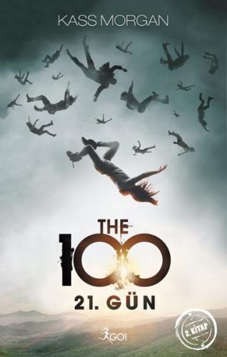 The 100 - 2. Kitap - 21. Gün