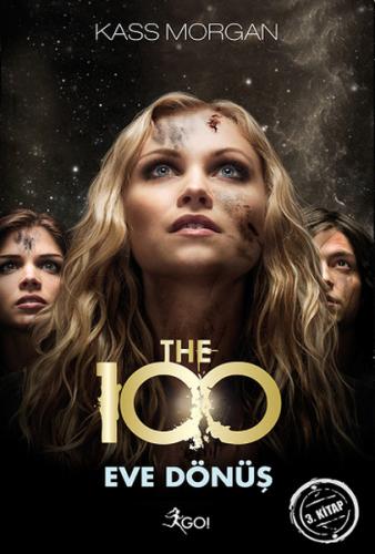 The 100 - 3. Kitap - Eve Dönüş