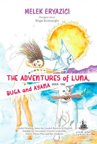 The Adventures of Luna, Buga and Ayana