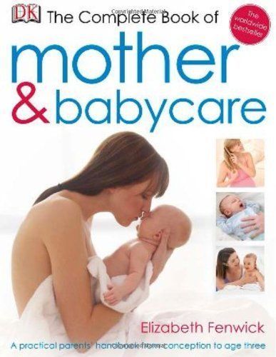 The Complete Book of Mother and Babycare (Ciltli)