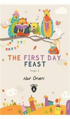 The First Day Feast - Stage 2