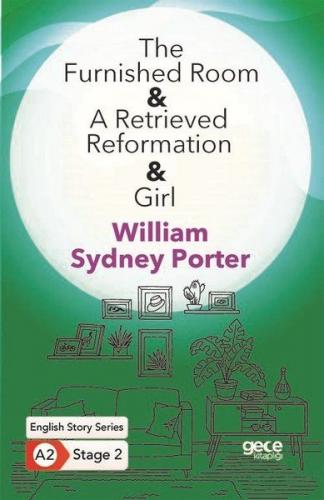 The Furnished Room - A Retrieved Reformation - Girl - İngilizce Hikaye