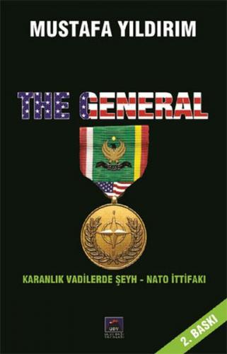 The General - Karanlık Vadilerde Şeyh-Nato İttifakı