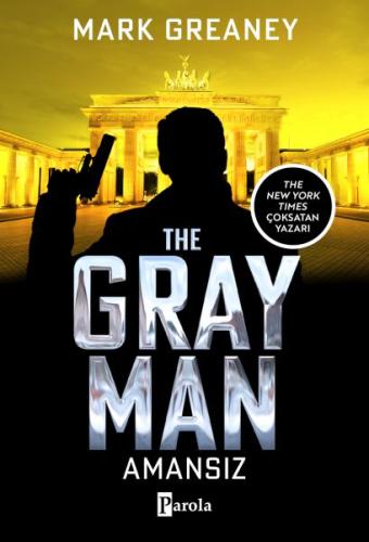 The Gray Man - Amansız